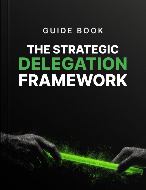 The Strategic Delegation Framework Guide